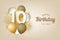Happy 10th birthday with gold balloons greeting card background.