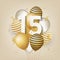 Happy 15th birthday with gold balloons greeting card background.