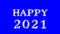 Happy 2021 cloud text effect blue isolated background