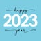 Happy 2023 year elegant lettering quote