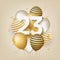 Happy 23th birthday with gold balloons greeting card background.