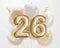 Happy 26th birthday gold foil balloon greeting background.