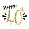 HAPPY 40th hand-lettered gold glitter card