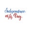 Happy 4th of July card. American Independence Typography card. Modern black and white brush calligraphy text. Hand drawn lettering