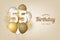 Happy 55th birthday with gold balloons greeting card background.