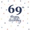 Happy 69th birthday