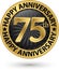 Happy 75th years anniversary gold label, vector