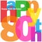 HAPPY 80th BIRTHDAY colorful letters collage card