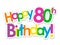 HAPPY 80th BIRTHDAY! colorful stickers