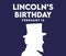 Happy Abraham Licoln Birthday February 12