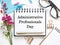 Happy Administrative Professionals Day. Notepad with congratulatory inscriptions