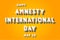 Happy Amnesty International Day, May 28. Calendar of May Retro Text Effect, Vector design