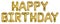 Happy Birthday Balloons. Happy Birthday celebration. Yellow Gold foil helium balloon. Words good for party, birthday