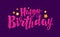 Happy birthday, banner. Birth party holiday concept. Handwritten lettering, calligraphy vector illustration