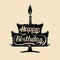 Happy Birthday cake with one candle. Vector hand lettering typography poster on festive pie silhouette. Greeting card.