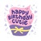 Happy birthday cutie lettering in hand drawn cupcake.