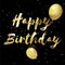 Happy birthday greeting card with golden stylish lettering