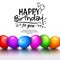 Happy birthday greeting card. Party multicolored balloons and stilish lettering. Vector.