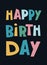 Happy Birthday hand-lettered greeting phrase on dark background