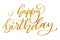 Happy birthday hand lettering isolated on white background.