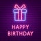 Happy Birthday Neon Glowing text and Gift box shape