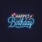 Happy birthday neon sign. Birthday neon banner on wall background