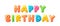 Happy Birthday In A Playful, Childish Cartoon Font Dances With Vibrant Colors, Whimsical Curves, And Bubbly Letters