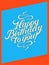 Happy Birthday to you! Calligraphic retro Birthday Card. Vector illustration.