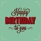 Happy Birthday Vintage Lettering Design Background