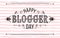 Happy Blogger day. Vector lettering in Victorian style