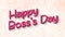 Happy Boss Day in 3D Text Background