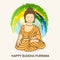 Happy Buddha Purnima.