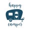 Happy Camper quote with a caravan and heart on white background. Isolated illustration