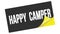 HAPPY  CAMPER text on black yellow sticker stamp
