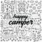 Happy camper vector hand drawn card. Cartoon camping print