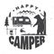 Happy camper. Vector illustration. Concept for shirt or logo, print, stamp or tee.