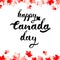 Happy Canada Day hand drawn black lettering with mapple leaves on top and bottom