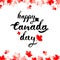 Happy Canada Day hand drawn black lettering with red mapple leaves on top and bottom