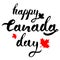 Happy Canada Day hand drawn black vector lettering with red mapple leaves