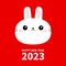 Happy Chinese New Year 2023. The year of the rabbit. Bunny hare round face. Cute kawaii funny animal. Easter. Cartoon funny baby