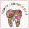 Happy dentist day card with tooth silhouette