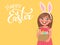 Happy Easter background with the inscription and a girl with rabbit ears who holds a basket with eggs