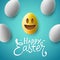 Happy Easter, easter eggs with smiling emoji face