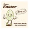 Happy Easter greeting card or square poster in vintage nostalgic style. Funky retro Easter Egg. Quirky outline mascot