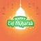 Happy Eid Mubarak greeting with glowing giant lantern.