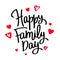 Happy family day. Calligraphy