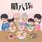 Happy Family enjoys laba Rice Porridge, also as known as Eight Treasure Congee. Translation: Laba Festival.