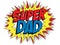 Happy Father Day Super Hero Dad