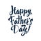 Happy Father`s Day Calligraphy Greting card. Ink Inscription.