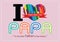 Happy Father\'s Day card , love PAPA or DAD